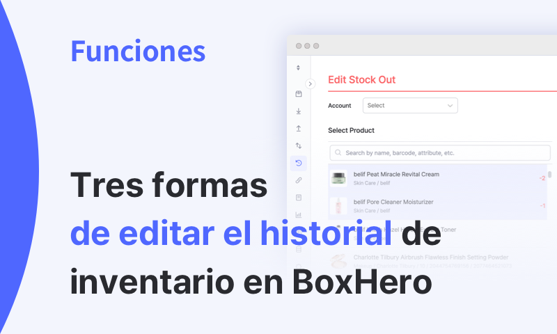 Tres formas de editar el historial de inventario en BoxHero