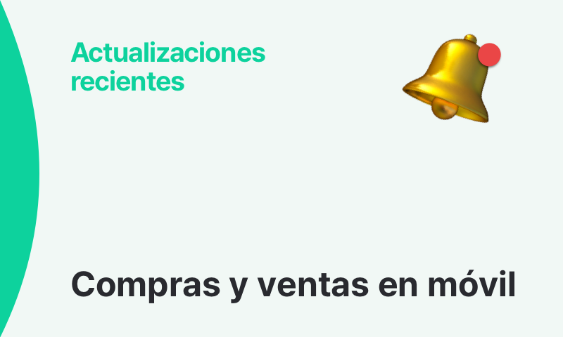 Nuevo en móvil: funciones de compras y ventas