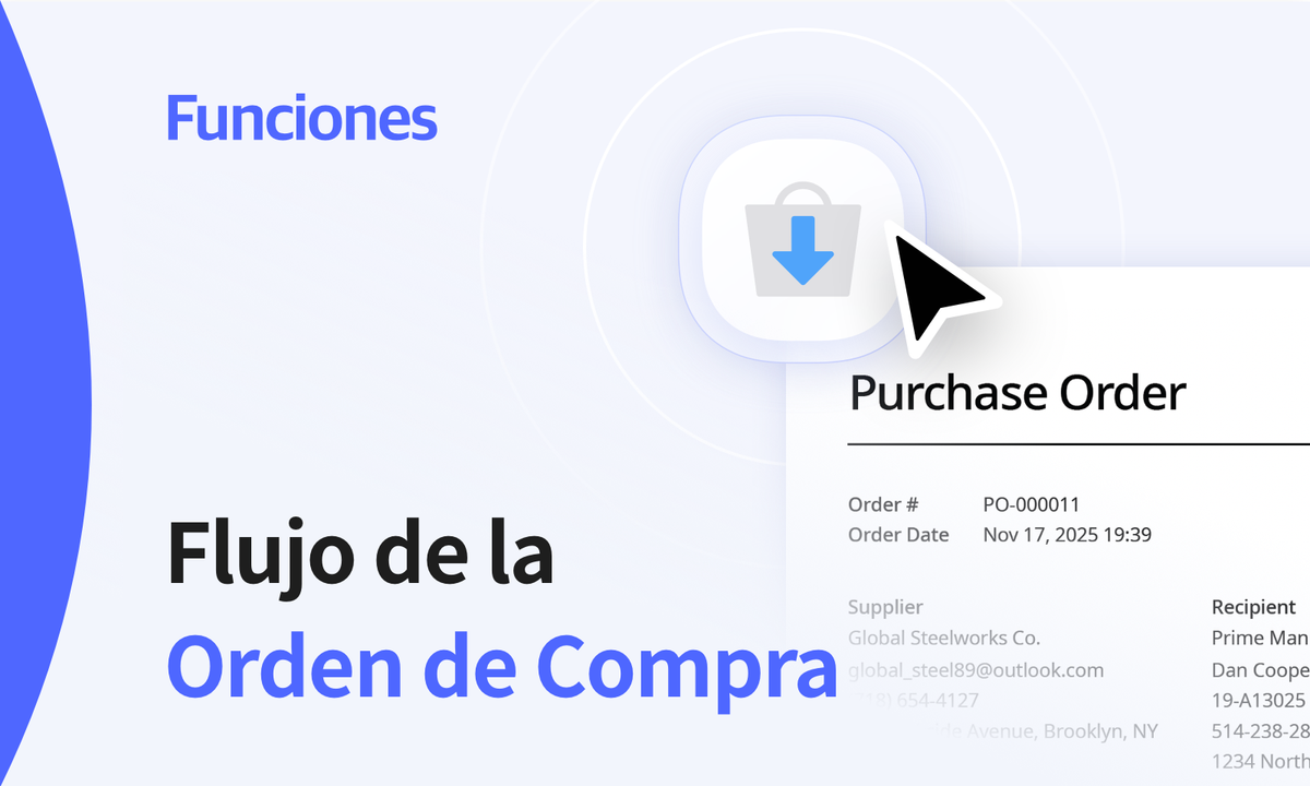 Órdenes de Compra: Cómo Gestionar la Adquisición de Principio a Fin
