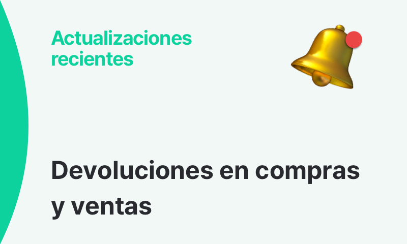 Actualización: devoluciones en compras y ventas